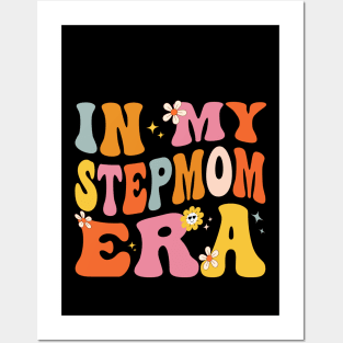 In My Stepmom Era Funny Sarcastic Groovy Retro Mothers Day Posters and Art